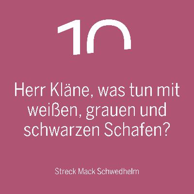 Herr Kläne, was tun mit weißen, grauen und schwarzen Schafen? Herr Kläne, was tun mit weißen, grauen und schwarzen Schafen?