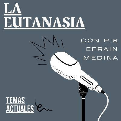 La Eutanasia