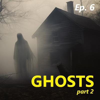 Ghosts - ESP, Ouija Boards, and the Afterlife
