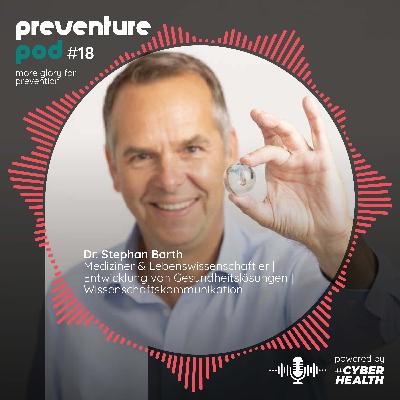 EP. 18 PREVENTURE POD - Ein Apfel am Tag reicht nicht: Warum Gesundheit mehr als ein Sprichwort braucht
