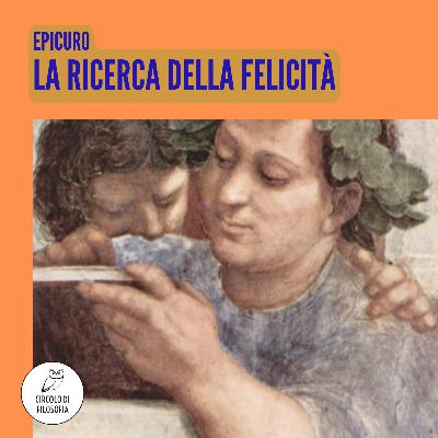Epicuro: la ricerca della felicità | Francesco Baroni