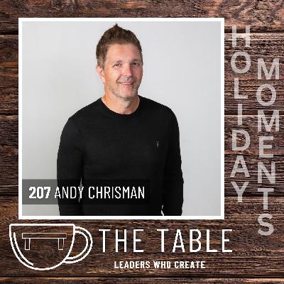 207 Creating Holiday Community Events with Andy Chrisman | O Holy Night, Collaboration, & Honey Baked Ham