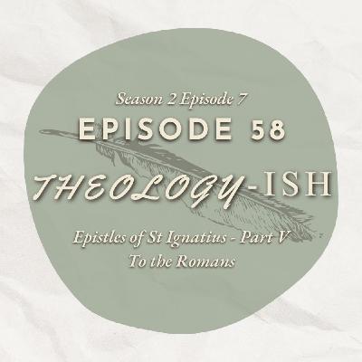 Epistles of St Ignatius - Part V To the Romans