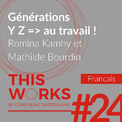 Générations Y Z => au travail ! Générations Y Z => au travail !