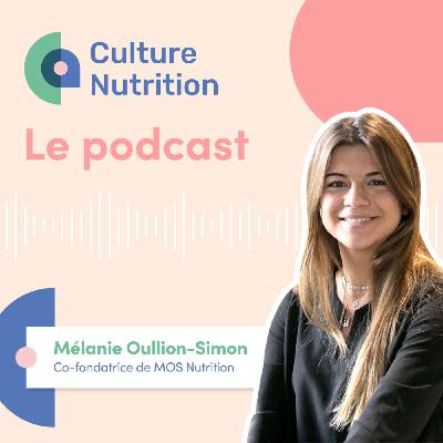 Épisode 46 - Optimiser l’humain par la nutrition de performance, avec Mélanie Oullion-Simon