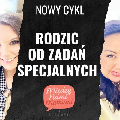 "Rodzic od zadań specjalnych - Przemoc rówieśnicza"