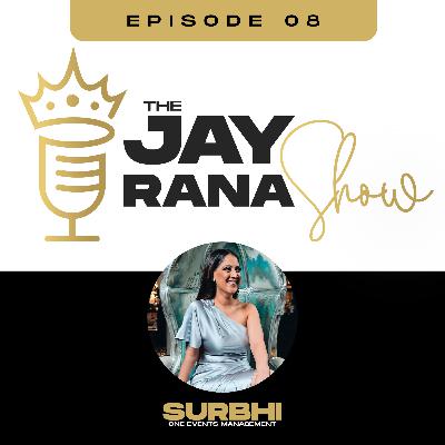 The Jay Rana Show Featuring Surbhi