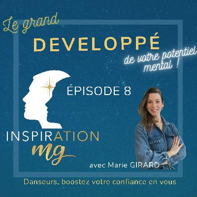 Épisode 8 : Danseurs, boostez votre confiance en vous