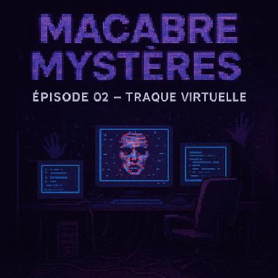 Épisode 02 – Traque Virtuelle : Le Piège du Craigslist Killer