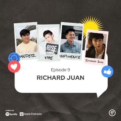 Ep 9 - Richard Juan