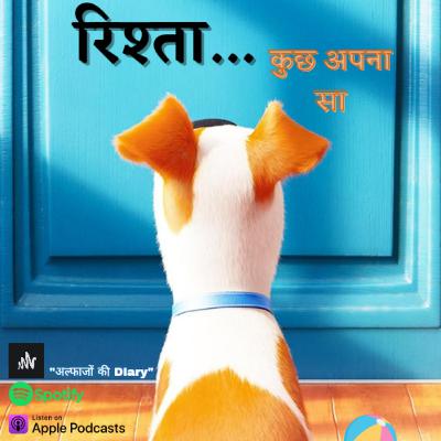 Rishta Kuch Apna Sa..(Ep.1)