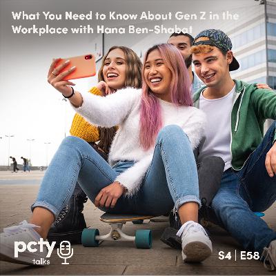 What You Need to Know About Gen Z in the Workplace with Hana Ben-Shabat