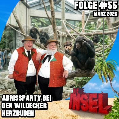 Folge #55 | Abrissparty bei den Wildecker Herzbuben