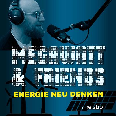 Trailer Megawatt & Friends – Energie neu denken