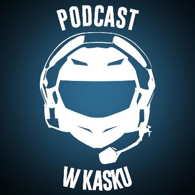PODCAST W KASKU! #8 Przełęcz Stelvio zimą! Jak zacząć jeździć po torze? Czy motocykl zastąpi samochód?
