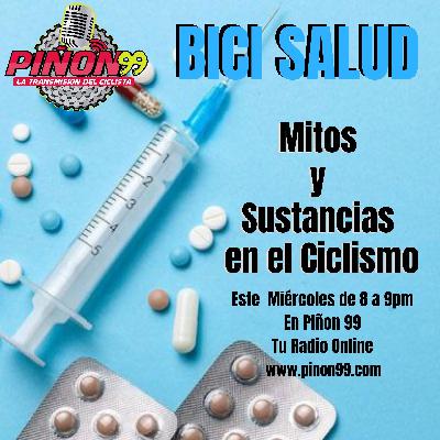 Bici Salud - Mitos y Sustancia en el Ciclismos (26 Junio 2019)