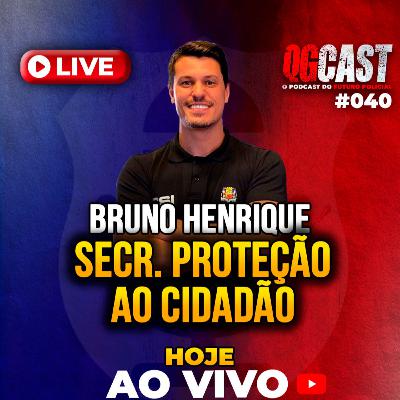 QG Cast com o Bruno Santos Secretário de Proteção ao Cidadão em SJC - QG CAST #40