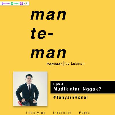PM Eps 4 Mudik atau Nggak? #TanyainRonal