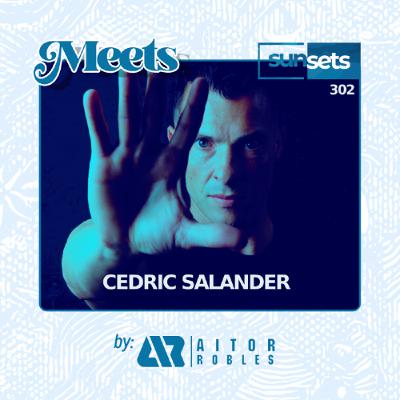 Sunsets -302- Cedric Salander Meets Aitor Robles