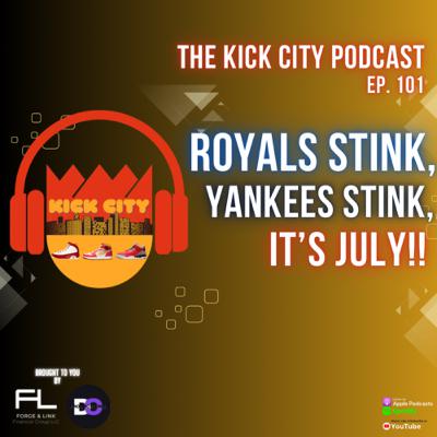 Royals Stink, Yankees Stink, It’s July!!!