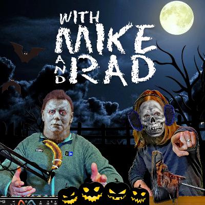 Episode 6 | Spooky Stuff Part 1 with Mike and Rad