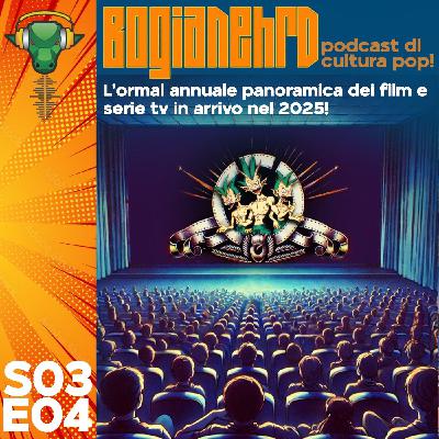 S3e04: Speciale uscite del 2025 di film e serie tv S3e04: Speciale uscite del 2025 di film e serie tv