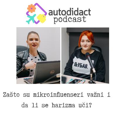 Kata Ivakić: Zašto su mikroinfluenseri važni i da li se harizma uči?