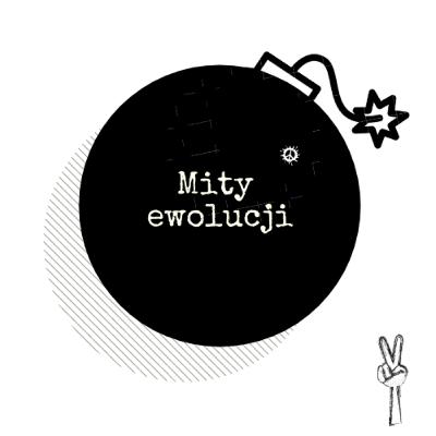 Mity ewolucji, czyli o ewolucji organicznej, instynktach i naturze