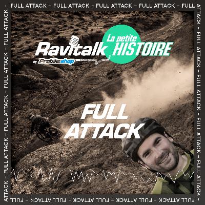 LA PETITE HISTOIRE DU VÉLO - FULL ATTACK