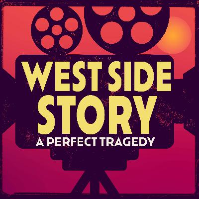 West Side Story: Perfect Tragedy West Side Story: Perfect Tragedy