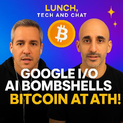 Google I/O 2025 Unpacked: Gemini Live, V0-3 AI Video, Image 4 & Bitcoin’s New ATH | LUNCH Tech in Chat Google I/O 2025 Unpacked: Gemini Live, V0-3 AI Video, Image 4 & Bitcoin’s New ATH | LUNCH Tech in Chat