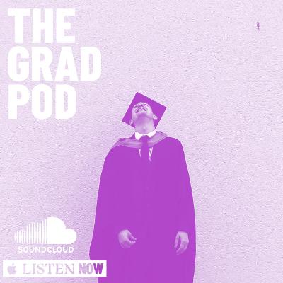 The Grad Pod Episode 5 - Jack Holliday