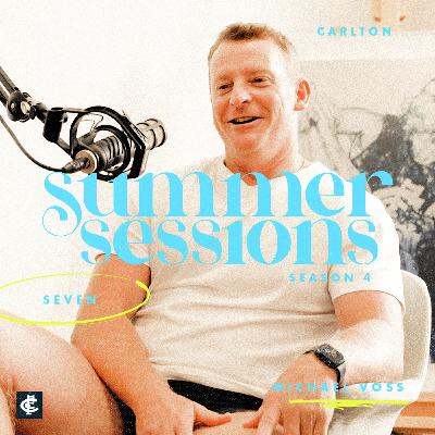 Summer Sessions - S4E6 with Michael Voss