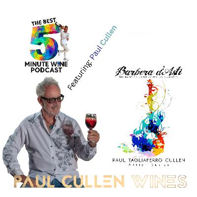 Bad Company to Bottled Bliss: Paul Cullen’s Journey from Rock Star to Wine Pt. 6
