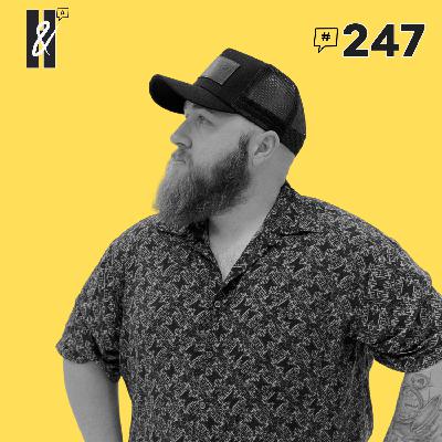 #247 | Two Things You Can’t Talk About #247 | Two Things You Can’t Talk About