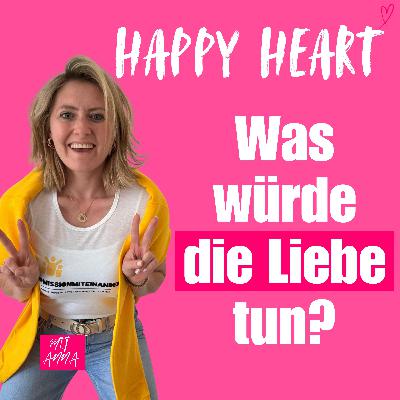 ♡ 20 - Dein Kind macht nicht, was du willst? Dir platzt manchmal der Kragen? So lernst du emotionale Stärke in der Elternschaft – mit Anna Peters