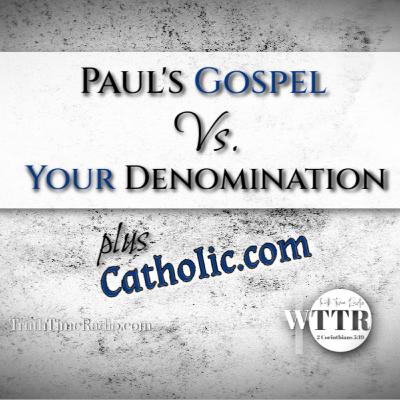 Truth Time Reacts to Catholic.com | Rightly Dividing The Word of Truth | Mid-Acts Dispensationalism Truth Time Reacts to Catholic.com | Rightly Dividing The Word of Truth | Mid-Acts Dispensationalism