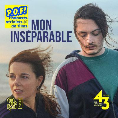 Podcast | MON INSEPARABLE de Anne-Sophie Bailly Podcast | MON INSEPARABLE de Anne-Sophie Bailly