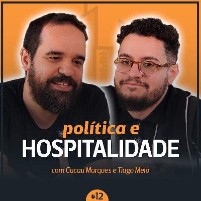 Política e Hospitalidade | Fé Pública #012 Política e Hospitalidade | Fé Pública #012