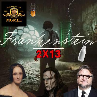 2x13 Frankenstein o el moderno Del Toro. ¡Con Sebas Bautista!