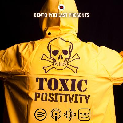 Toxic Positivity (S4) Toxic Positivity (S4)