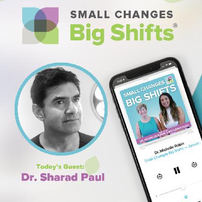 Unlocking Genetic Wellness: Mindset, Nutrition & Longevity with Dr. Sharad Paul