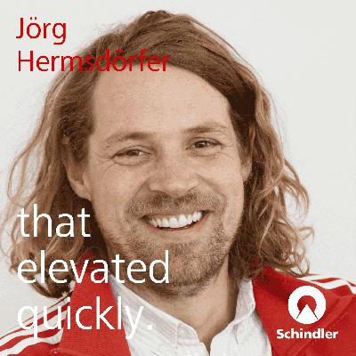 Jörg Hermsdörfer: Über Aufzüge und das Leben mit Herz, Humor & Höhenflügen
