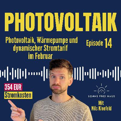Unsere Erfahrung mit Wärmepumpe und Photovoltaikanlage im Februar.