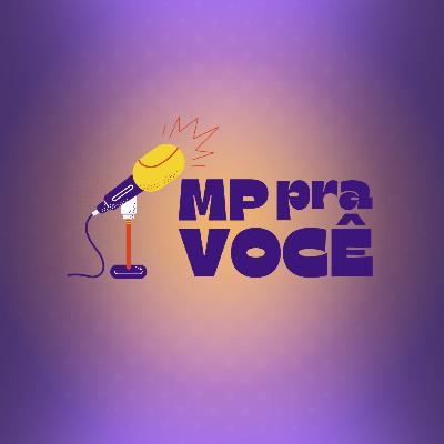 # 1 - MP Pra Você - Meio Ambiente # 1 - MP Pra Você - Meio Ambiente