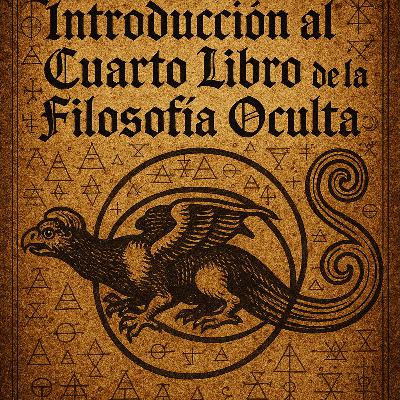 Clases de magia 1. Introducción al cuarto libro de la filosofía oculta.