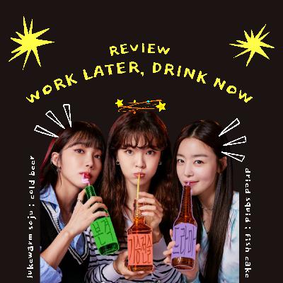 Untungnya Work Later, Drink Now ini webseries! (Review drama korea)