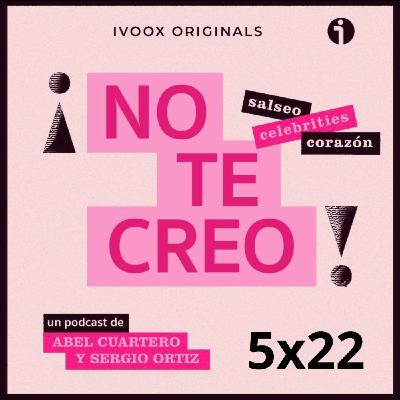 ¡NO TE CREO! 5x22 Hablemos de Isabel Pantoja, Tamara Falcó, Shakira, Harry y Meghan, Paola Olmedo, Ivonne Reyes y más