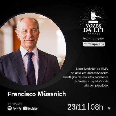 S03E14 Entrevista o advogado Francisco Müssnich