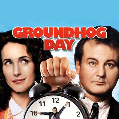 Groundhog Day